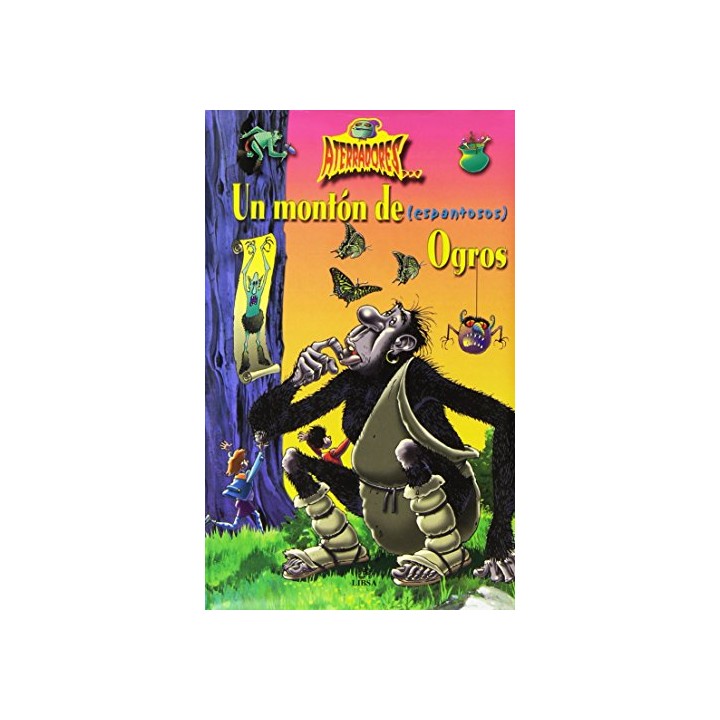 Un Montón de (Espantosos) Ogros